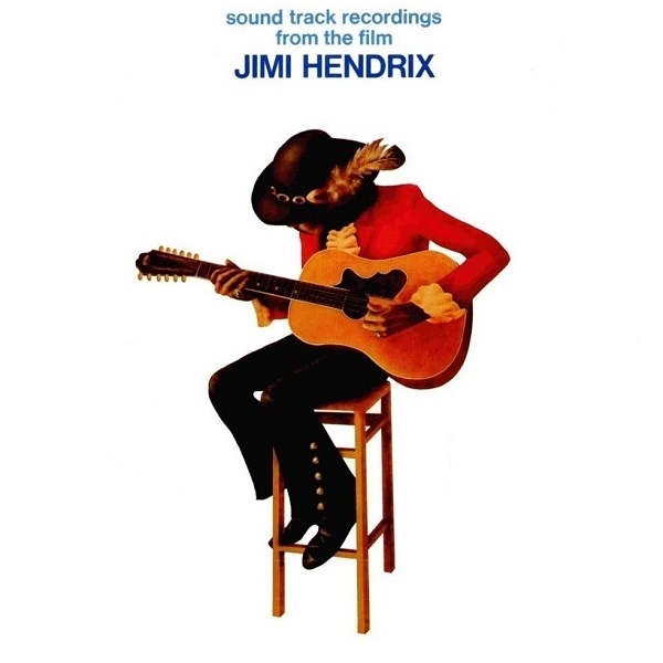 Jimi Hendrix - Soundtrack Recordings From The Film 'Jimi Hendrix'